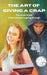 The Art of Giving A Crap: You never know what someone is going through. by Young Author Project