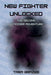 New Fighter Unlocked: The Second Outrider Adventure by Tara Brazee