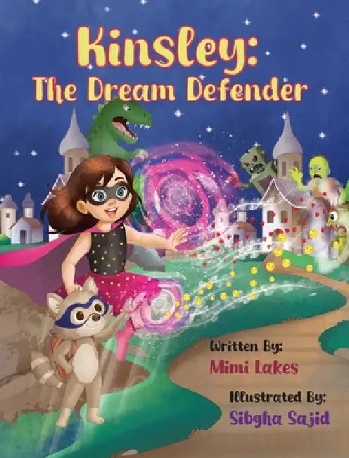 Kinsley: The Dream Defender by Mimi Lakes, Sibgha Sajid