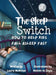 The Sleep Switch: How to help kids fall asleep fast by McMillan, Laurie