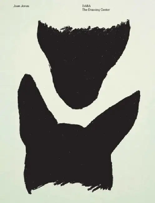 Joan Jonas: Drawings by Joan Jonas