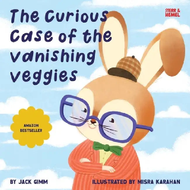 The Curious Case of the Vanishing Veggies by Misra Karahan, Jack Gimm