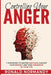 Controlling Your Anger: 7 Strategies to Master Emotions, Elevate Your Mindset and Take Ownership of your Life by Normandy, Ronald