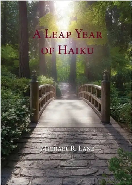 A Leap Year of Haiku by Michael R. Lane