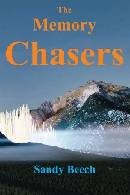 The Memory Chasers by Lindsey Nelson