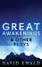 Great Awakenings & Other Plays by Ewald