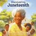 Discovering Juneteenth: A History of Freedom by Aaron G. Jahi