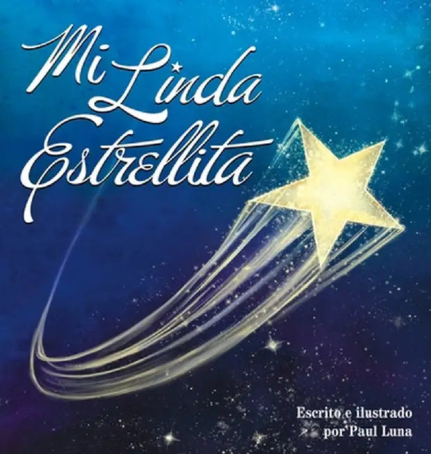 Mi Linda Estrellita by Paul Luna