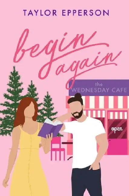 Begin Again by Taylor Epperson