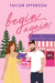 Begin Again by Taylor Epperson