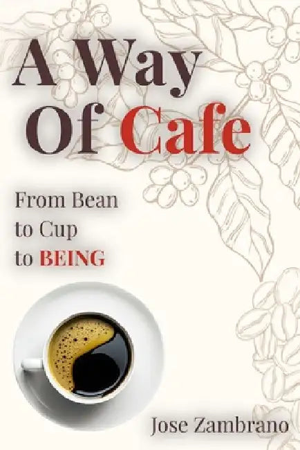 A Way Of Cafe by Jose Zambrano