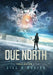 Due North: Book 1 of the Kara Mason Story by Jill N. Davies