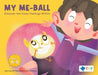 My Me-Ball: Discover the Fuzzy Feelings Within by LLC, Zoy
