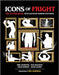 Icons of Fright: 100 Interviews with Legendary Horror Filmmakers by Cucinotta, Mike