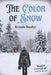 The Color of Snow by Brenda Stanley