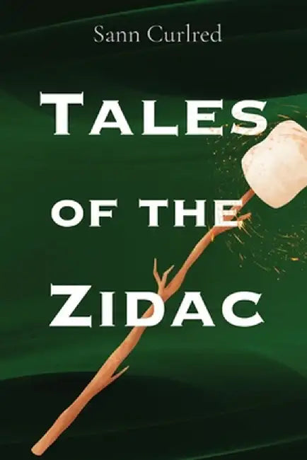 Tales of the Zidac by Curlred, Sann
