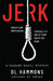 Jerk: A Taggart McGill Mystery by DL Hammons