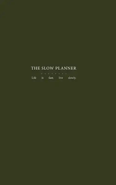 The Slow Planner by Hayley Besheer Santell