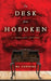The Desk from Hoboken by ML Condike