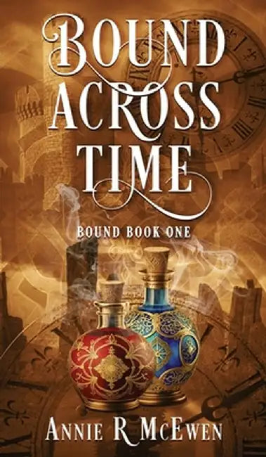 Bound Across Time by Annie R. McEwen