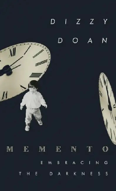 Memento: Embracing The Darkness by Dizzy Doan
