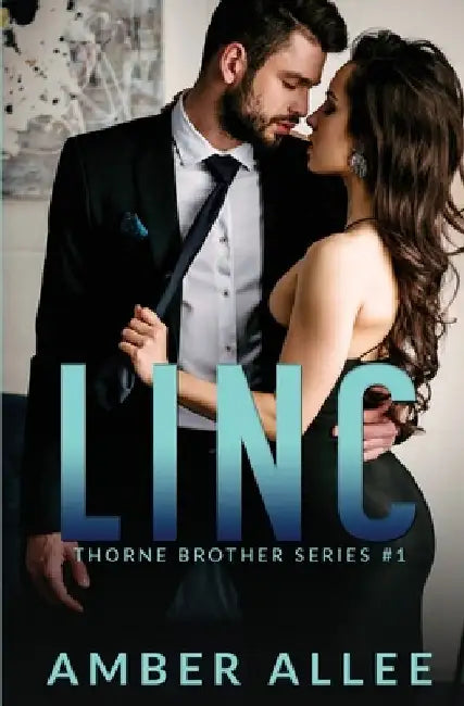 Linc: Thorne Brother Series by Amber Allee
