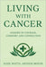Living with Cancer: Lessons in Courage, Comfort and Connection by Susie Watts, Arthur Moyer