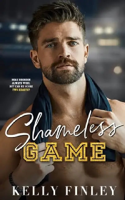 Shameless Game by Kelly Finley