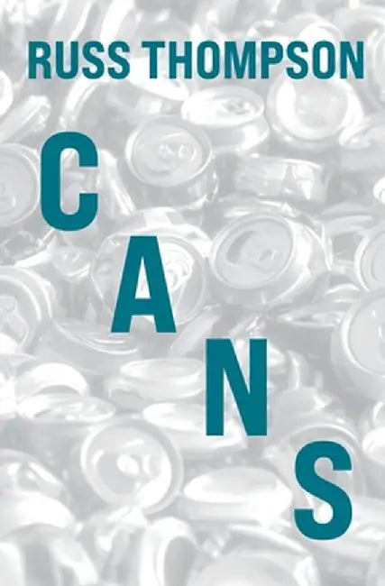 Cans by Russ Thompson