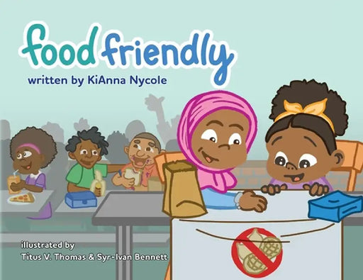 Food Friendly by Kianna Nycole