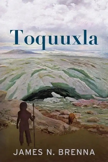 Toquuxla by James N. Brenna