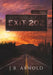 Exit 202 by Arnold, J. B.