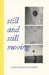 Still and Still Moving by Katie Scruggs Galloway