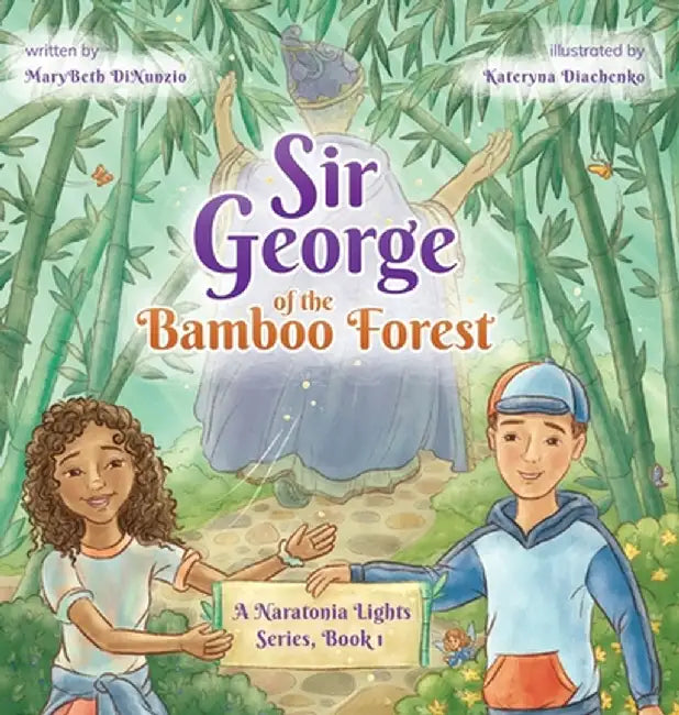 Sir George of the Bamboo Forest by Marybeth Dinunzio