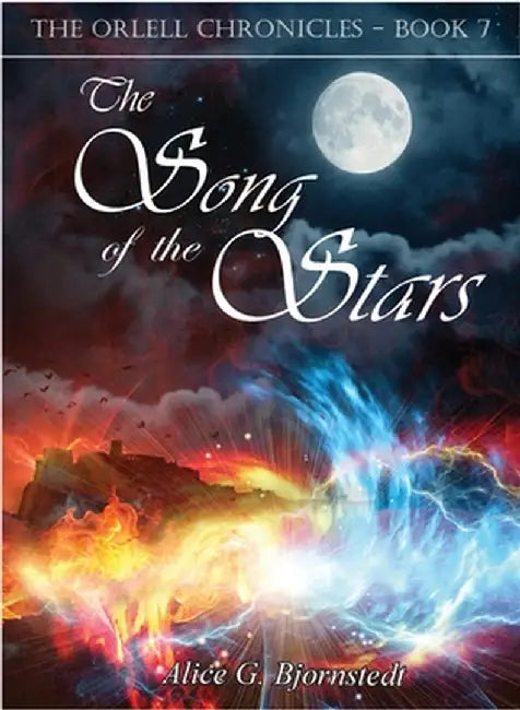 The Song of the Stars by Alice G. Bjornstedt