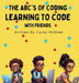 The ABC's of Coding: Learning to Code with Friends by McGhee, Carey