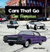 Cars That Go: San Francisco by Elisa Heiken