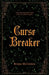 Curse Breaker by Briona Nicole McClenton