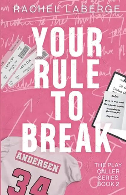 Your Rule to Break by Rachel LaBerge