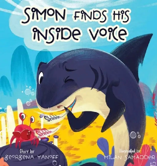 Simon Finds His Inside Voice by Georgena Yanoff, Milan Samadder