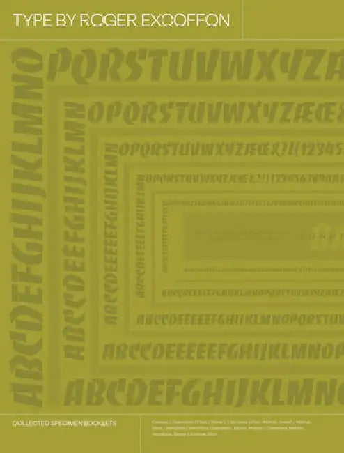 Type by Roger Excoffon: Collected Specimen Booklets by Roger Excoffon