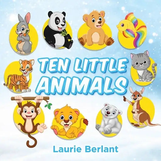 Ten Little Animals by Laurie Berlant