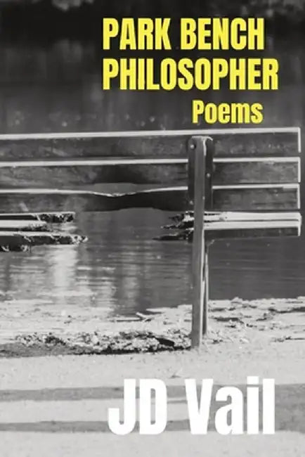 Park Bench Philosopher by Jd Vail