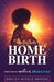 Birthing Bare: Home birth: Homebirth: Homebirth by Ashley-Nicole Grosse