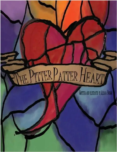 The Pitter Patter Heart by Aliaha Brown