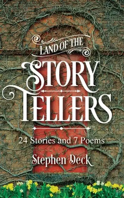 Land of the Story Tellers by Stephen Deck