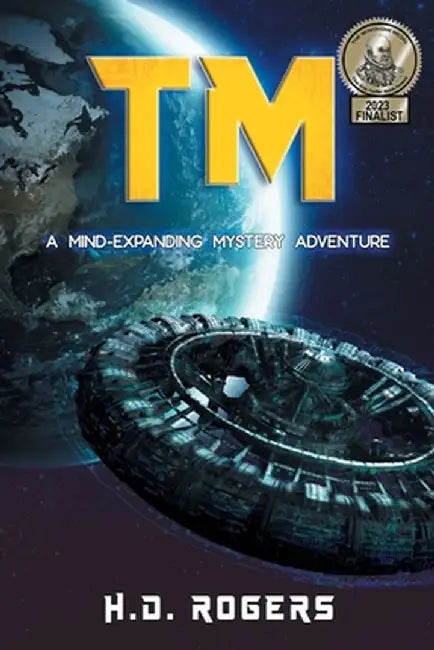 TM: A Mind-Expanding Mystery Adventure by H. D. Rogers