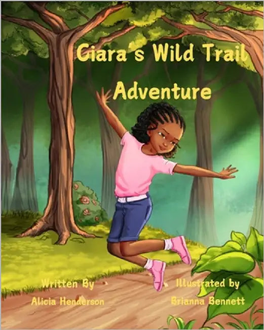Ciara's Wild Trail Adventure by Henderson, Alicia