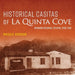 Historical Casitas of La Quinta Cove by Maggie Gordon