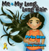 Me, and My Long, Long Hair by Pria Dee, Emily Hercock